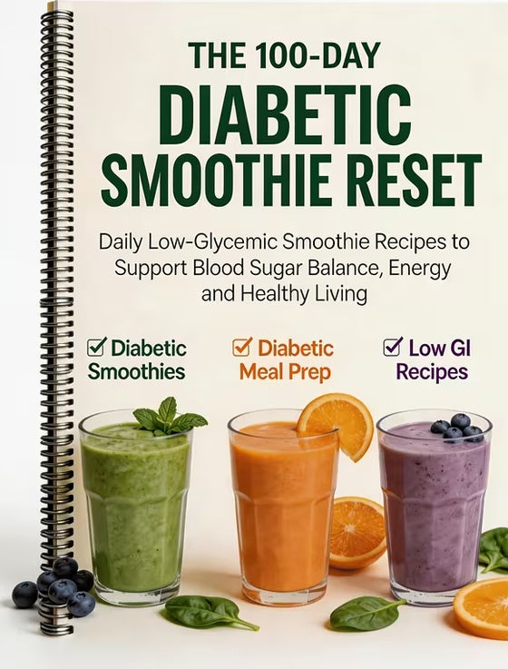 100-Day Diabetic Smoothie Reset:100 Low GI Smoothie Recipes For Blood Sugar Control, Type 2 Diabetes And Healthy Weight Loss (Spiral Bound)
