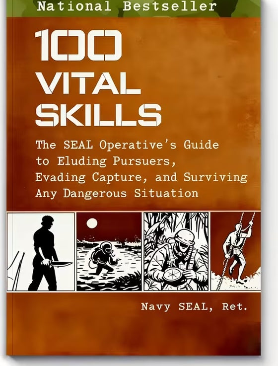 100 VITAL SKILS-Special Forces-Level Escape & Evasion Guide | Extreme Survival Tactical Escape Self-Rescue In Dangerous Environments | Hardcore Reading For Men | Essential Family Safety Guide (Paperback)